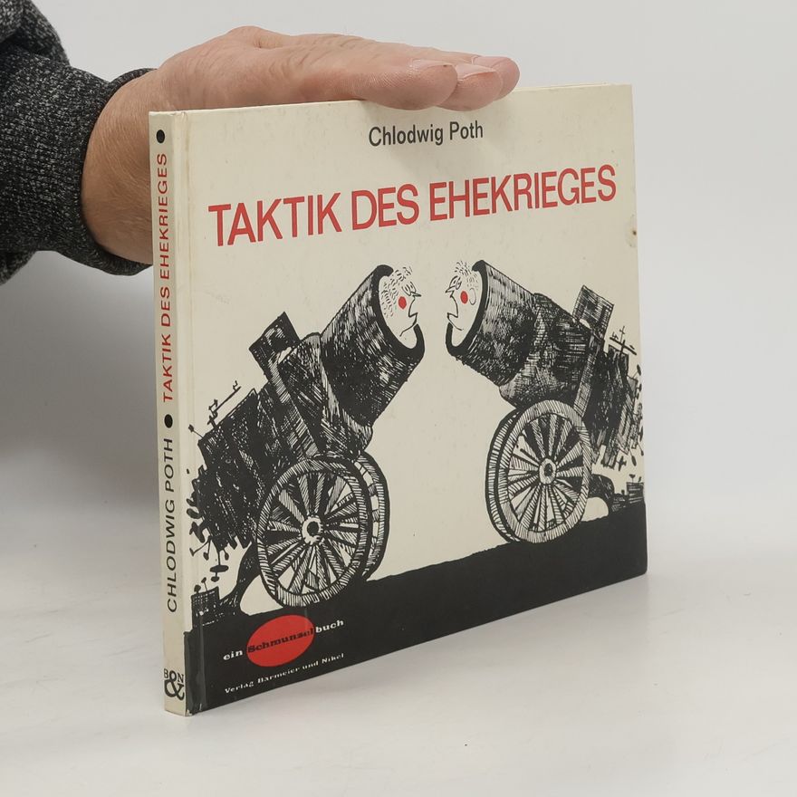Chlodwig Poth Taktik des Ehekrieges