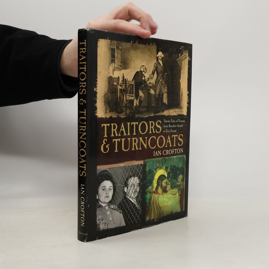 Ian Crofton Traitors & Turncoats