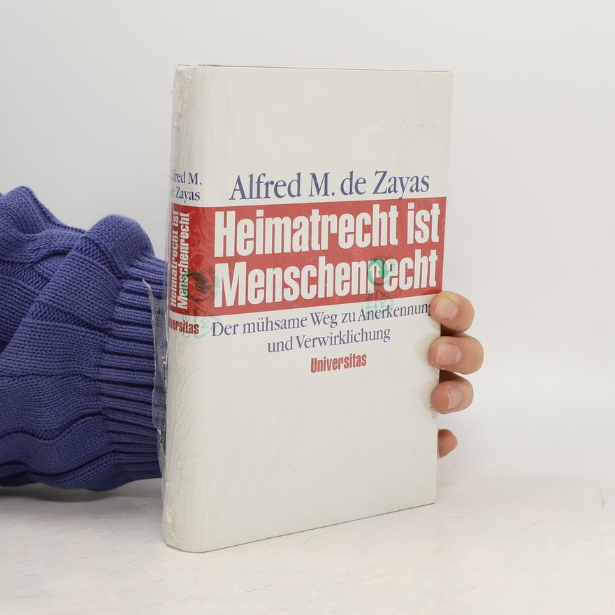 Alfred M. De Zayas Heimatrecht ist Menschenrecht