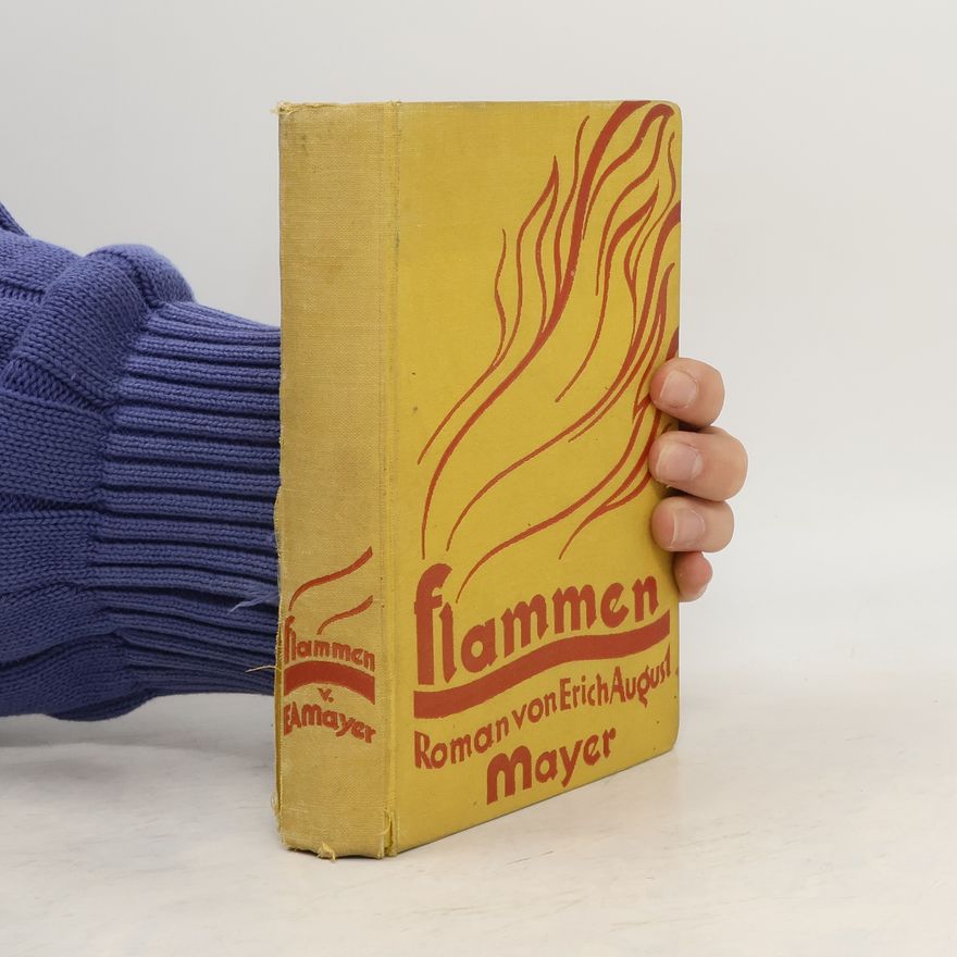 Erich August Mayer Flammen