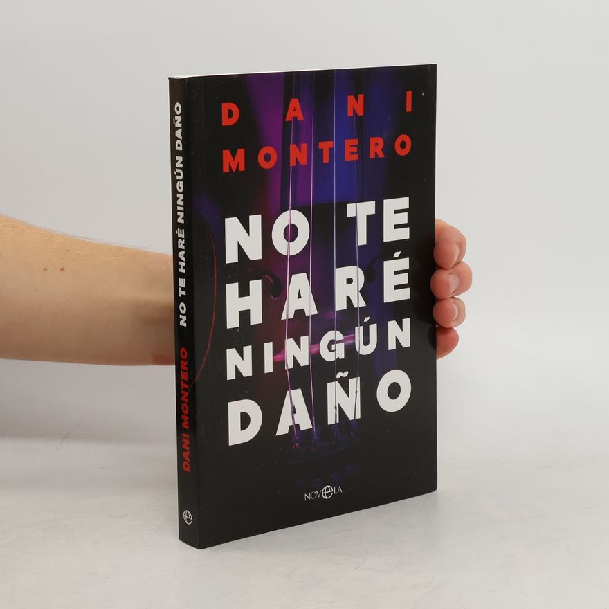 Daniel Montero No te haré ningún daño
