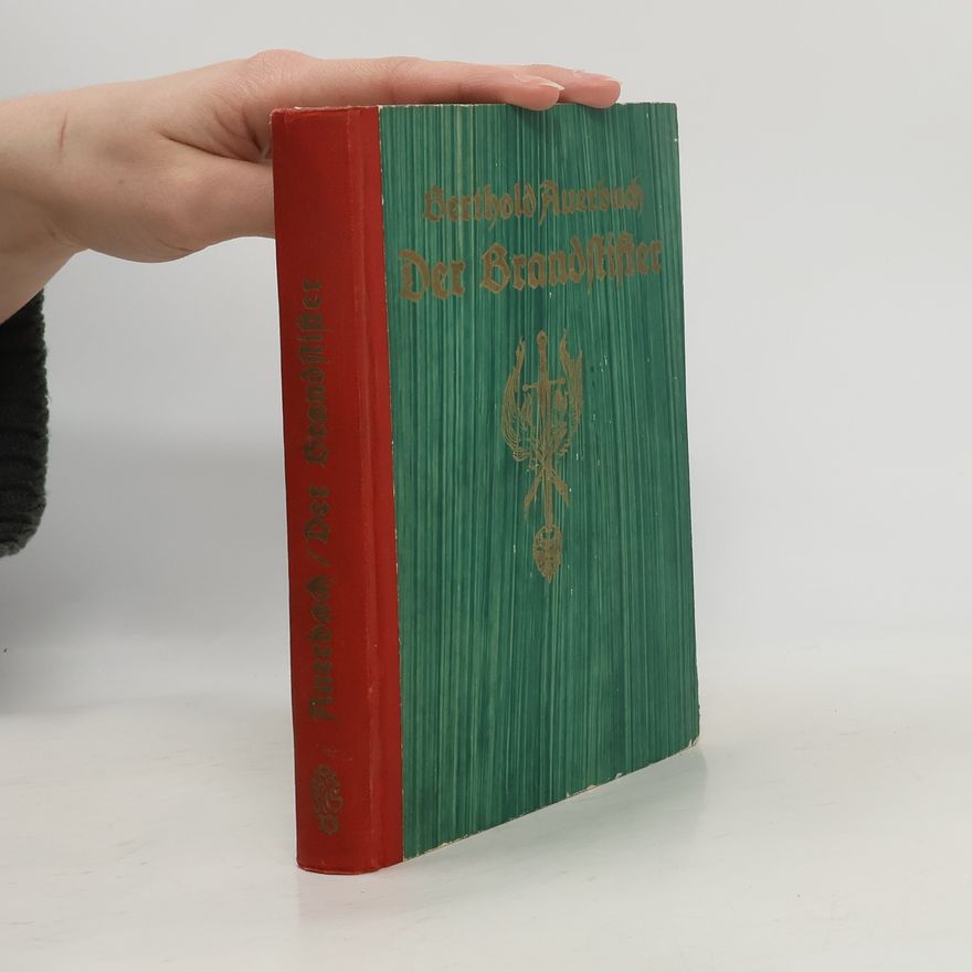 Berthold Auerbach Der Brandstifter