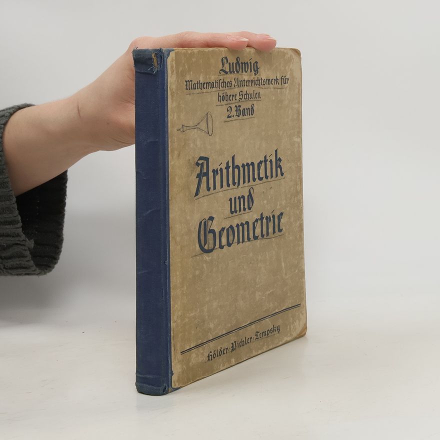 Emil Ludwig Arithmetik und Geometrie