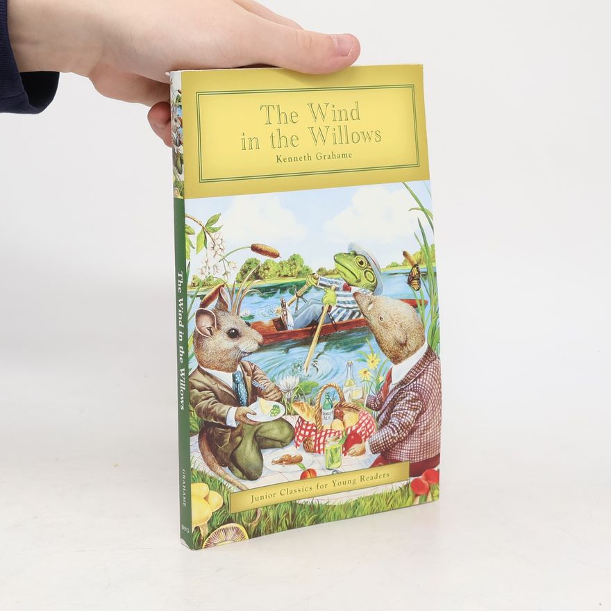 Kenneth Grahame The Wind in the Willows