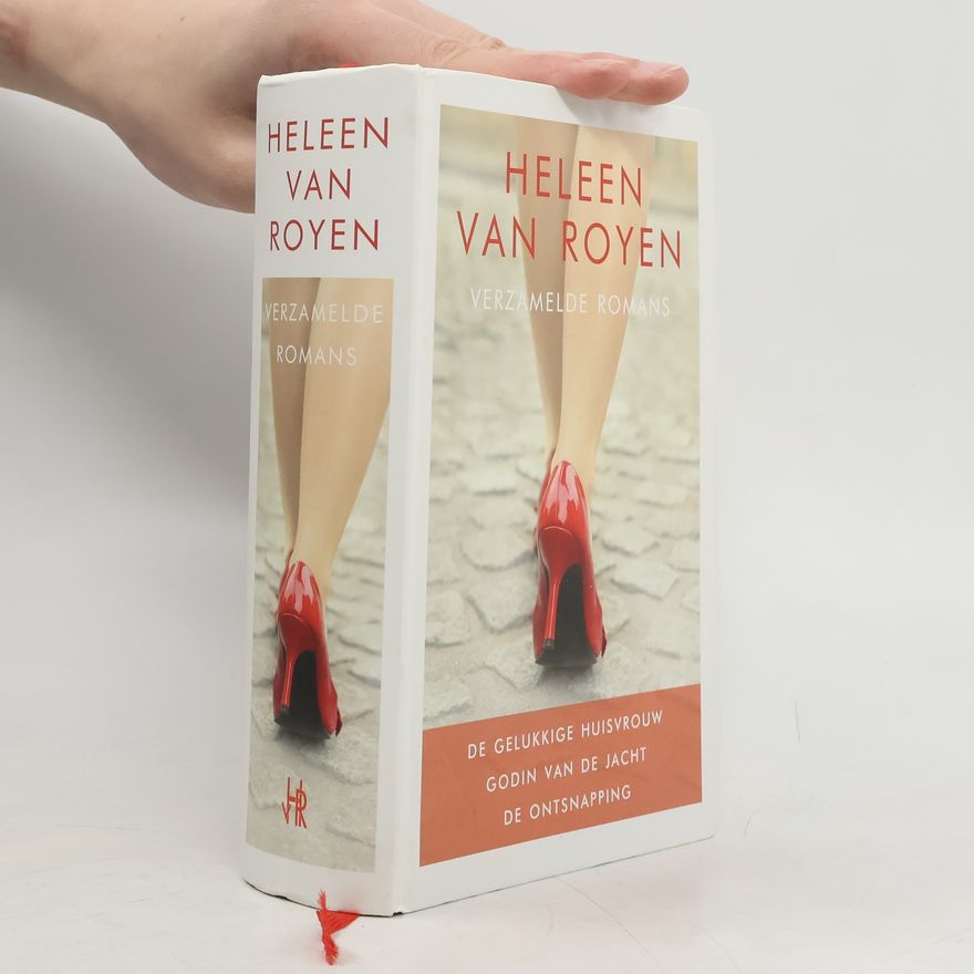 Heleen van Royen Verzamelde romans