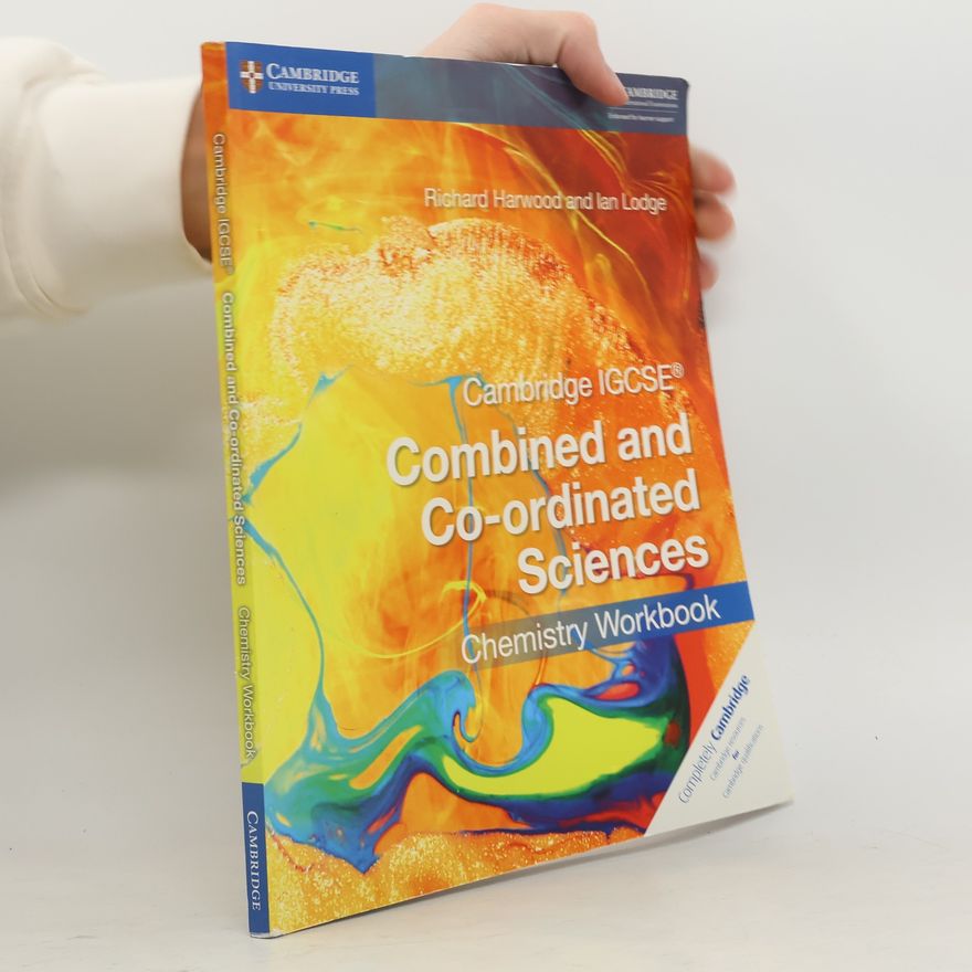 Ian Lodge Cambridge IGCSE® Combined and Co-ordinated Sciences Chemistry Workbook