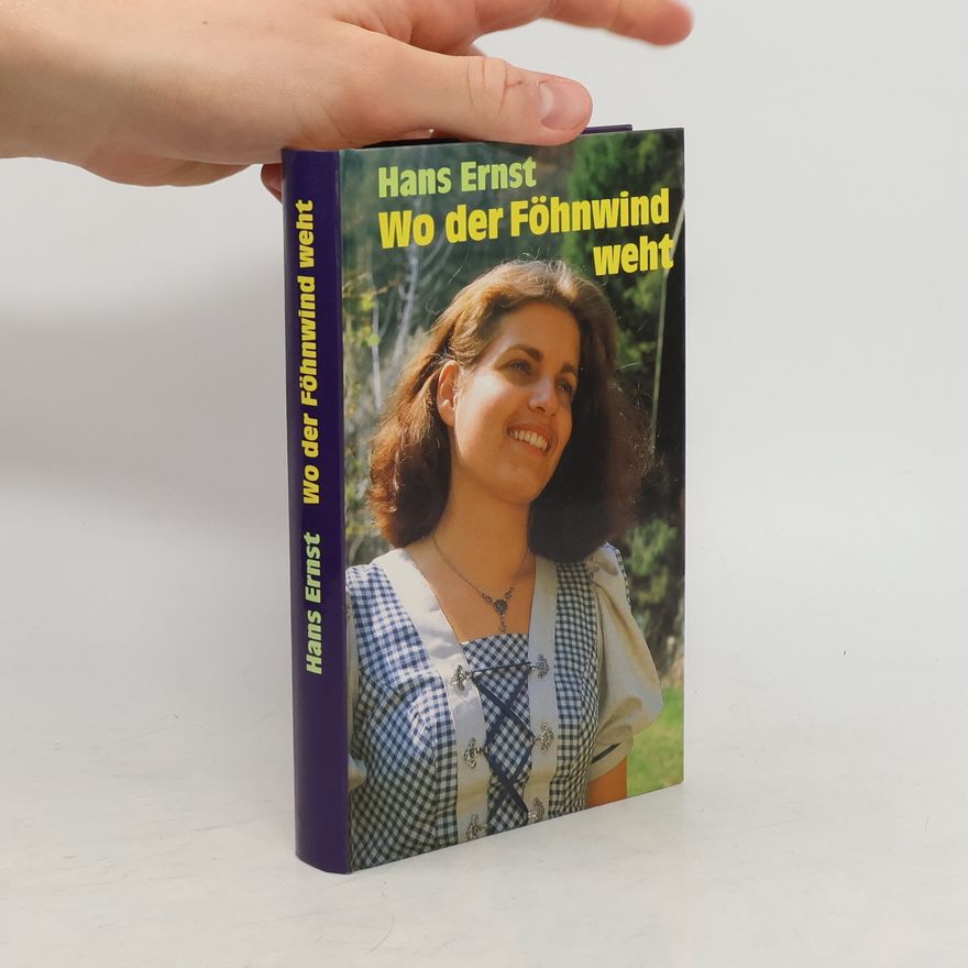 Hans-Ernst Schwiete Wo der Föhnwind weht