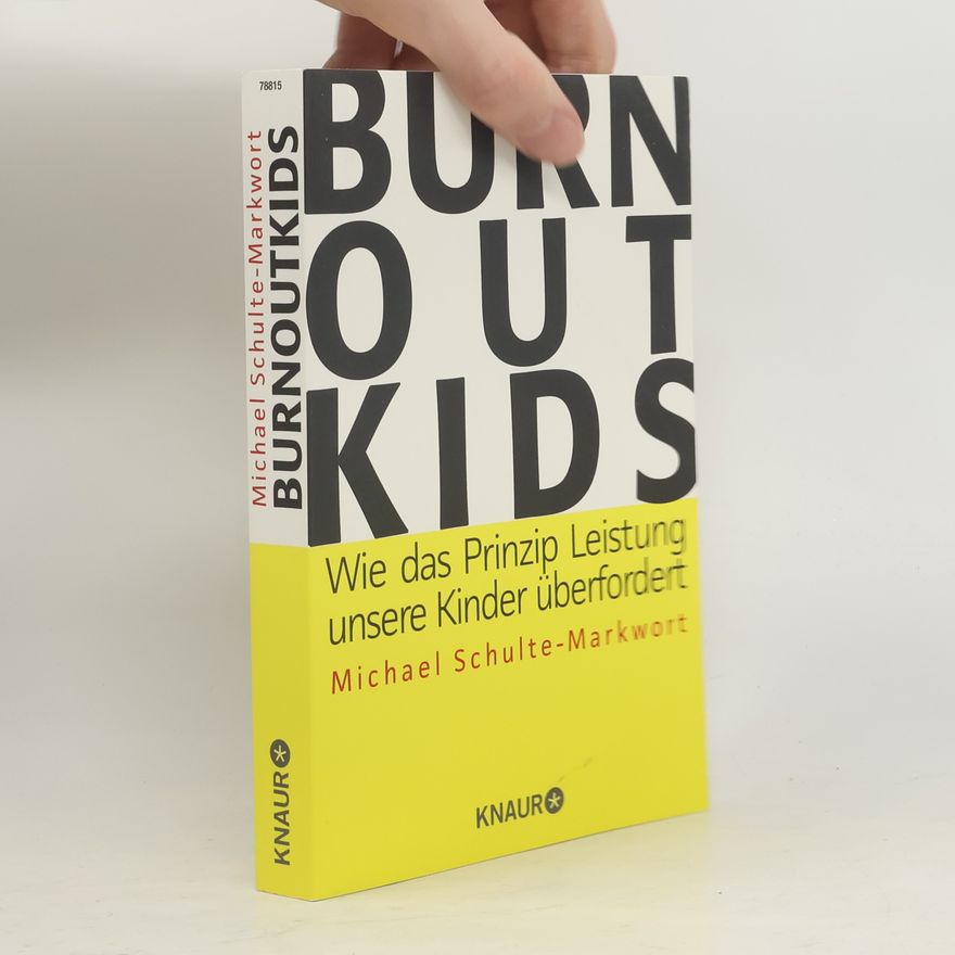 Michael Schulte Markwort Burnout-Kids