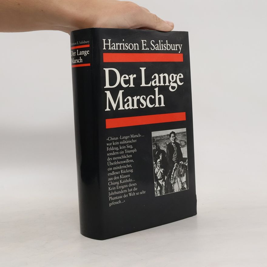 Harrison Salisbury Der Lange Marsch