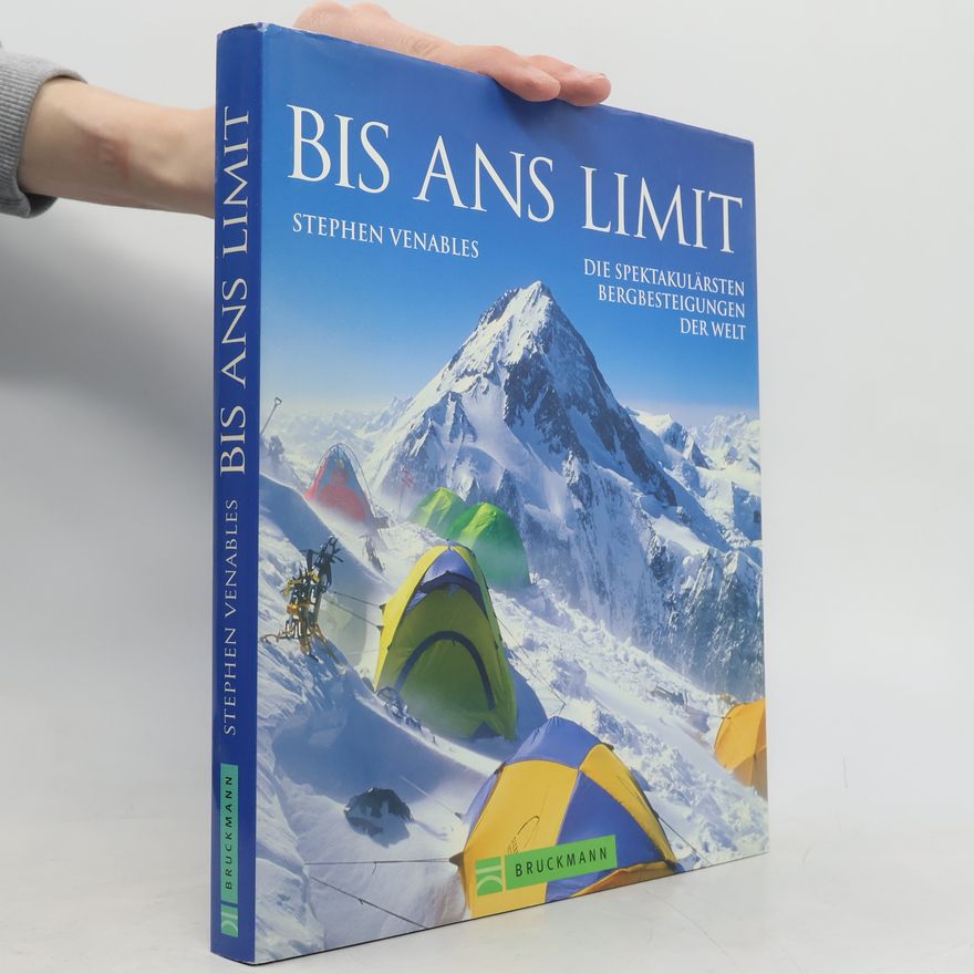Stephen Venables Bis ans Limit