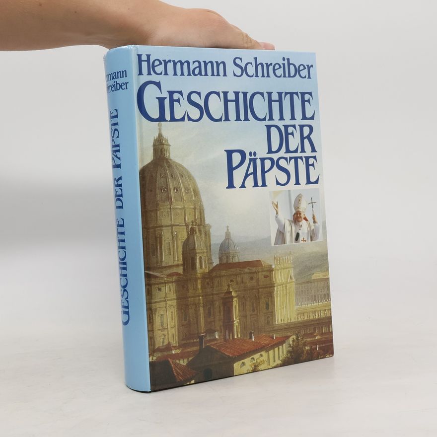 Hermann Schreiber Geschichte der Päpste