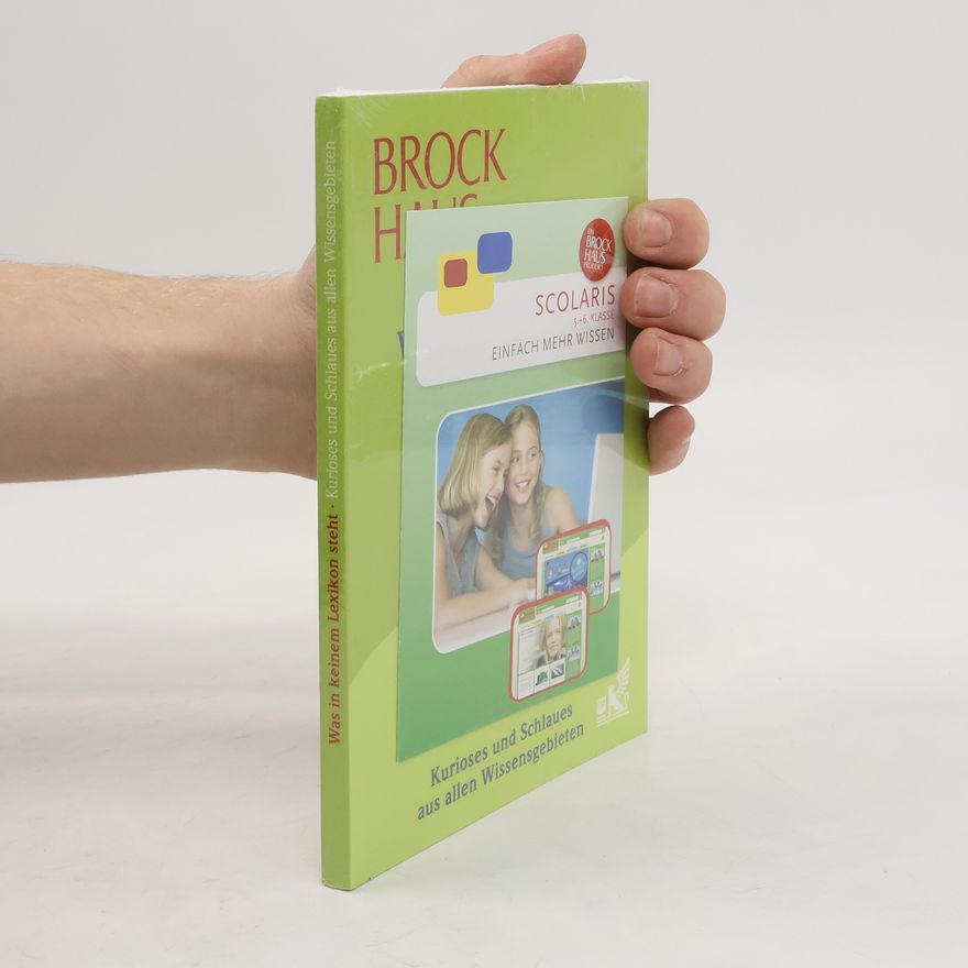 Autorenkollektiv Brock Haus, was in keinem Lexikon steht - Kurioses und Schlaues aus allen Wissensgebieten