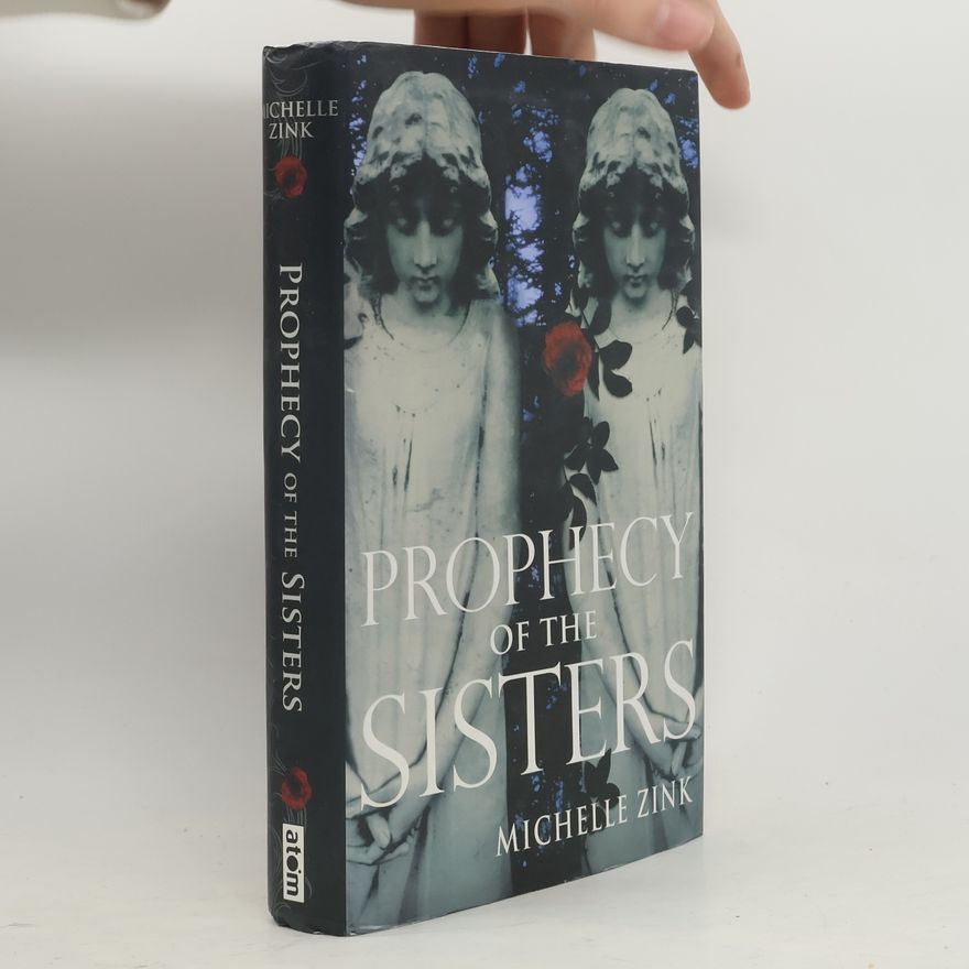 Michelle Zink Prophecy of the Sisters