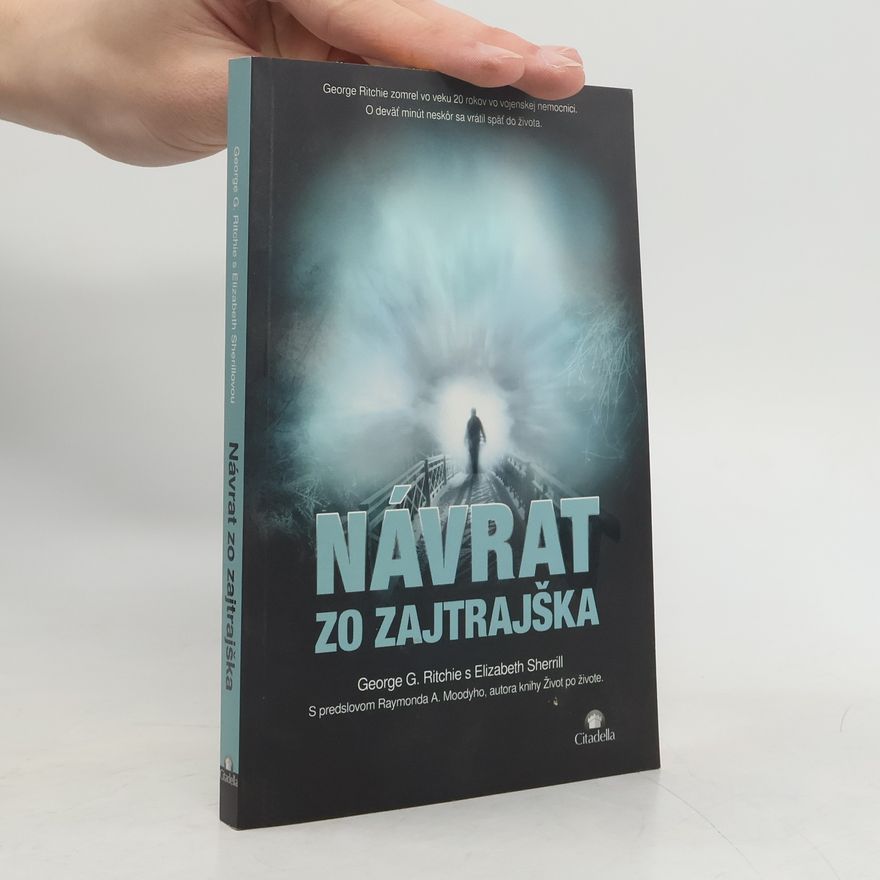 George G. Ritchie Návrat zo zajtrajška
