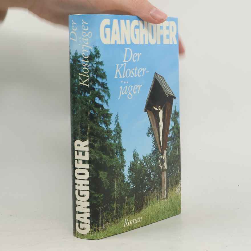 Ludwig Ganghofer Der Klosterjäger