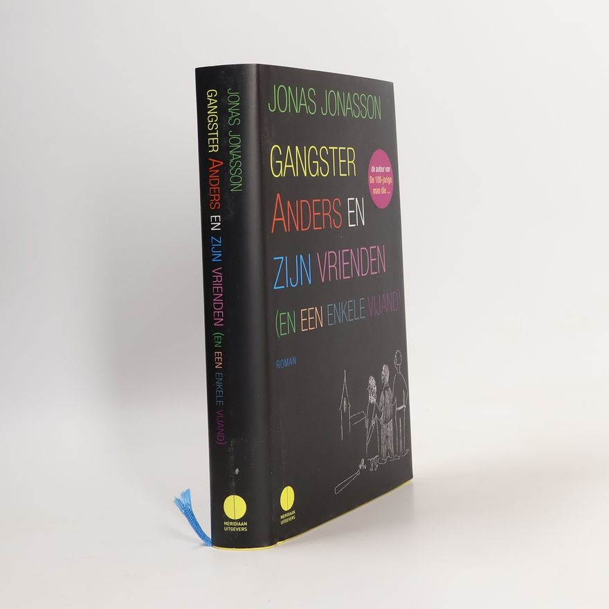 Jonas Jonasson Gangster Anders en zijn vrienden / druk 1