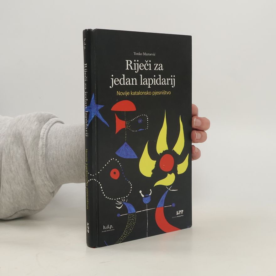 Tonko Maroević Riječi za jedan lapidarij