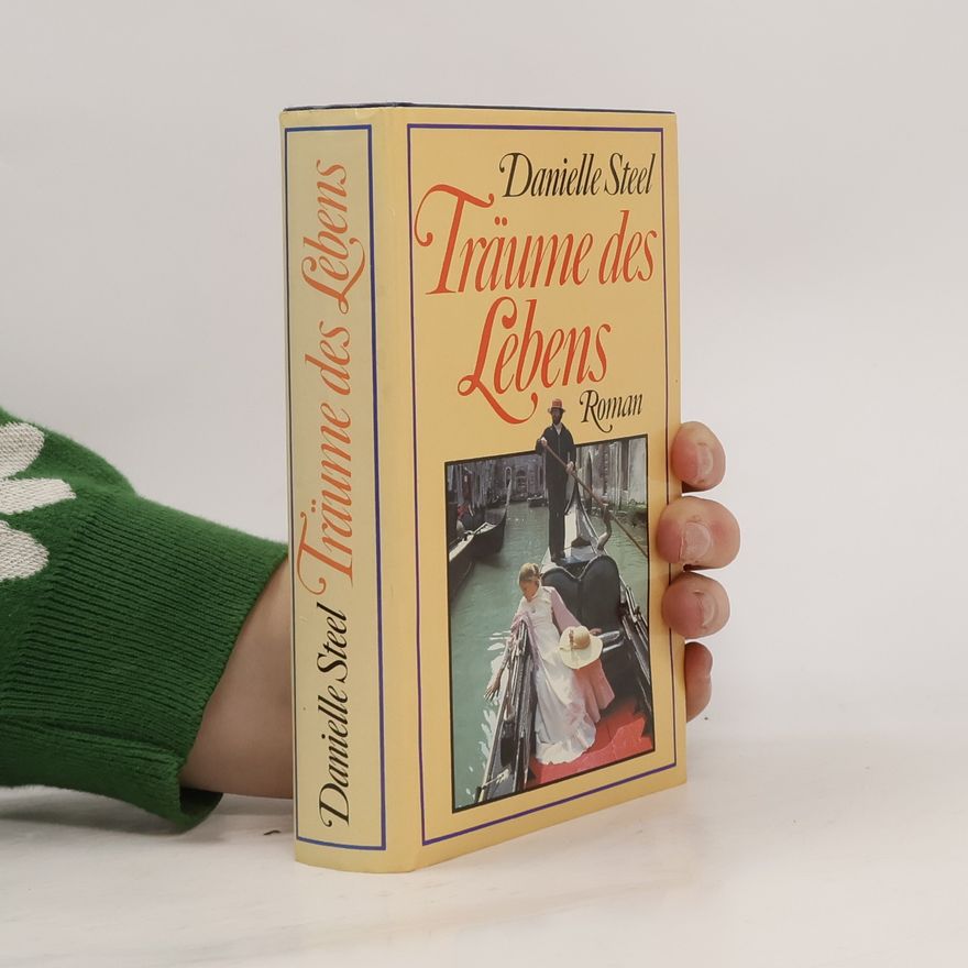Danielle Steel Träume des Lebens