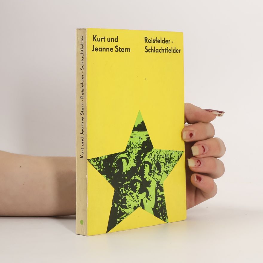 Jeanne Stern Reisfelder, Schlachtfelder