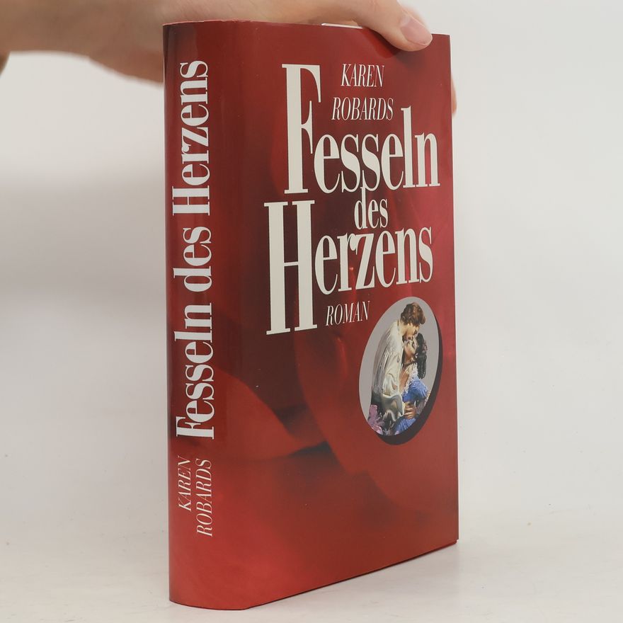 Karen Robards Feseeln des Herzens