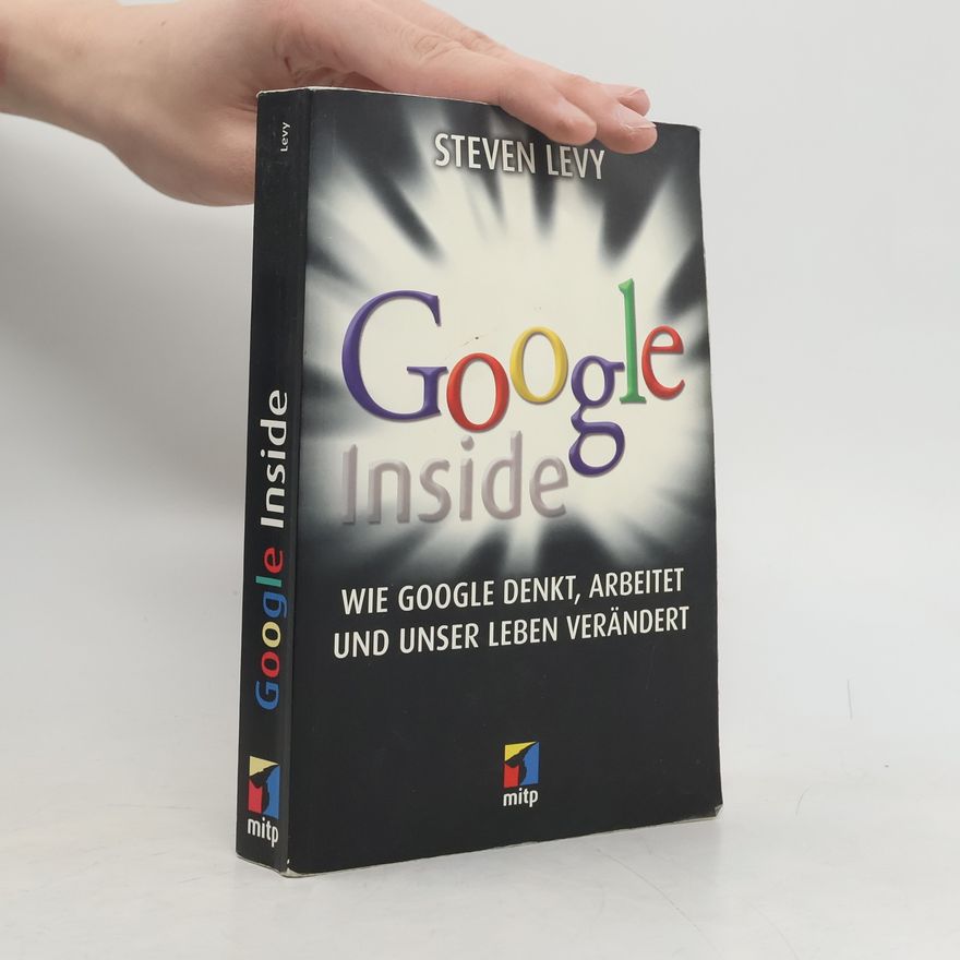 Steven Levy Google inside