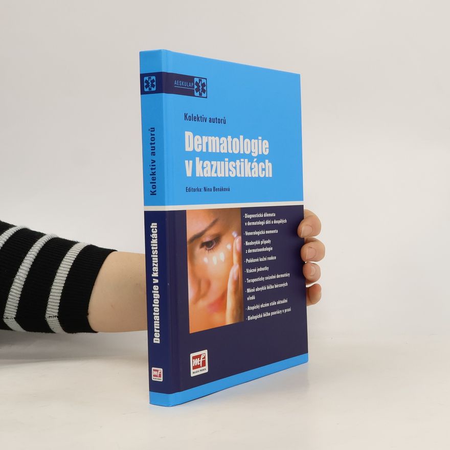 Nina Benáková Dermatologie v kazuistikách