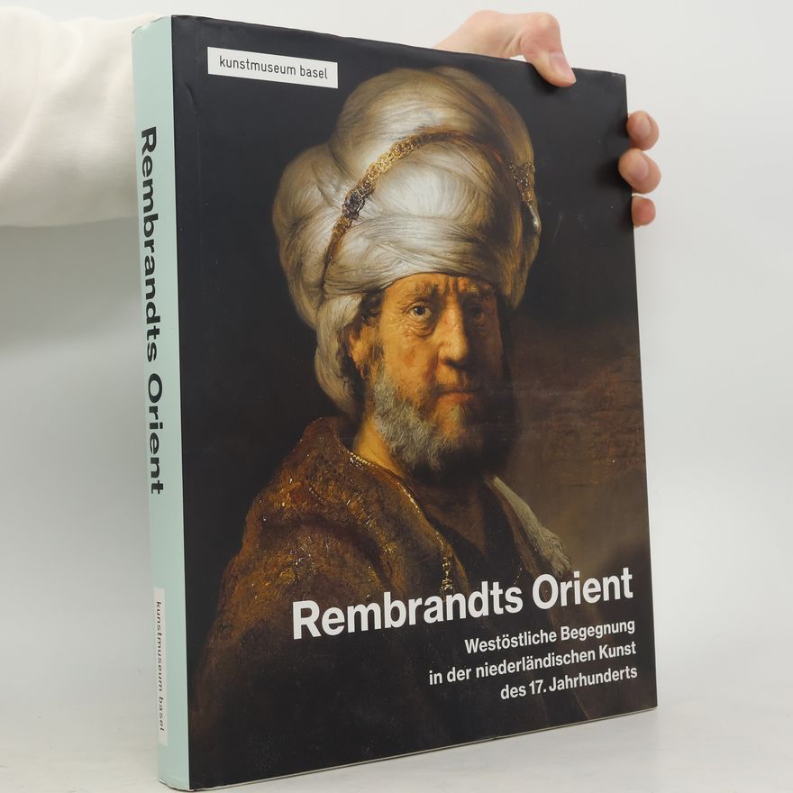 Autorenkollektiv Rembrandts Orient