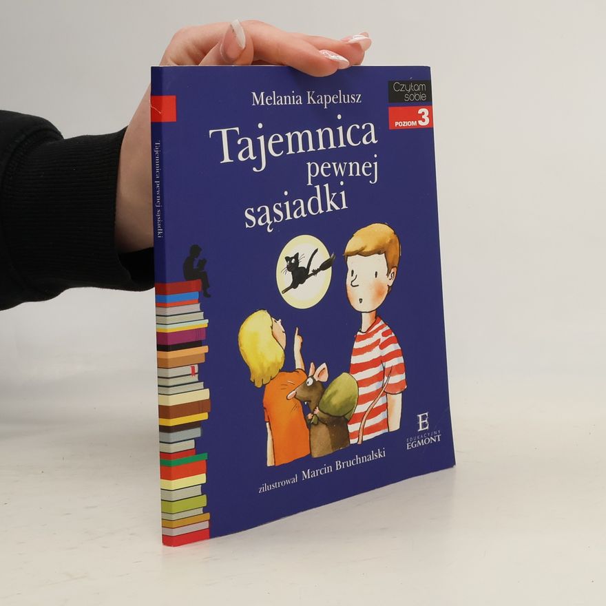 Melania Kapelusz Tajemnica pewnej sąsiadki