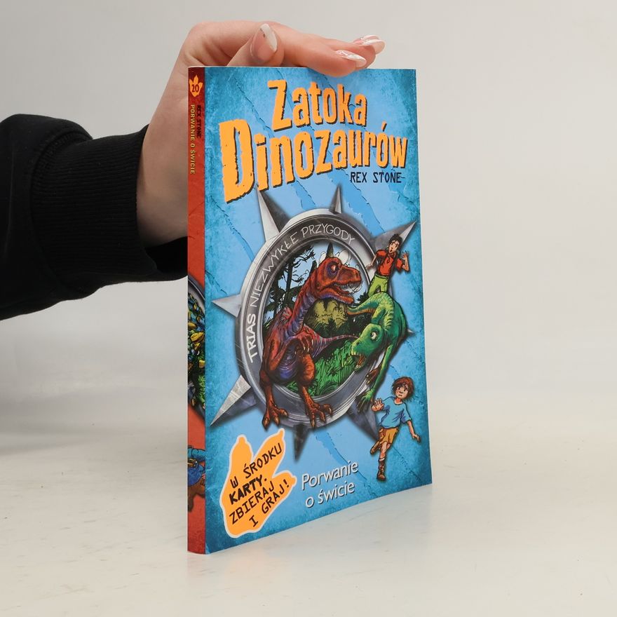 Jacek Drewnowski Zatoka Dinozaurów - 20: Porwanie o świcie