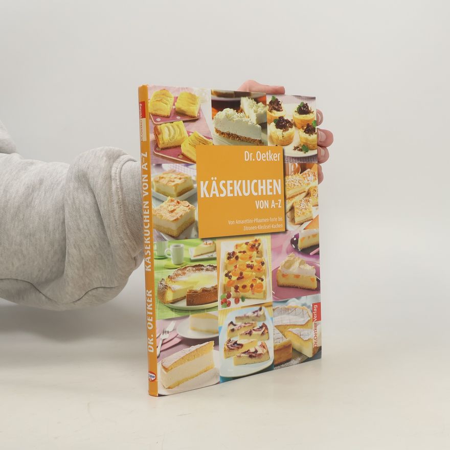 Autorenkollektiv Dr. Oetker Käsekuchen von A - Z