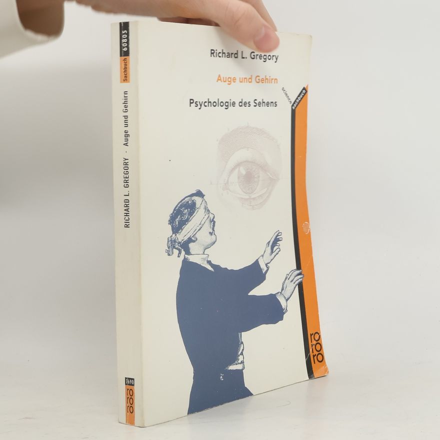 R. L. (Richard Langton) Gregory Auge und Gehirn