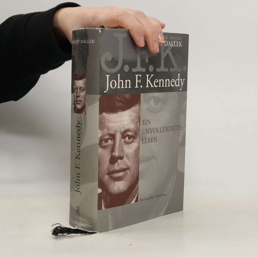 Robert Dallek John F. Kennedy