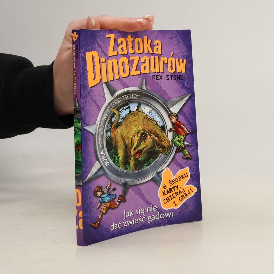 Jacek Drewnowski Zatoka Dinozaurów - 12: Jak się nie dać zwieść gadowi