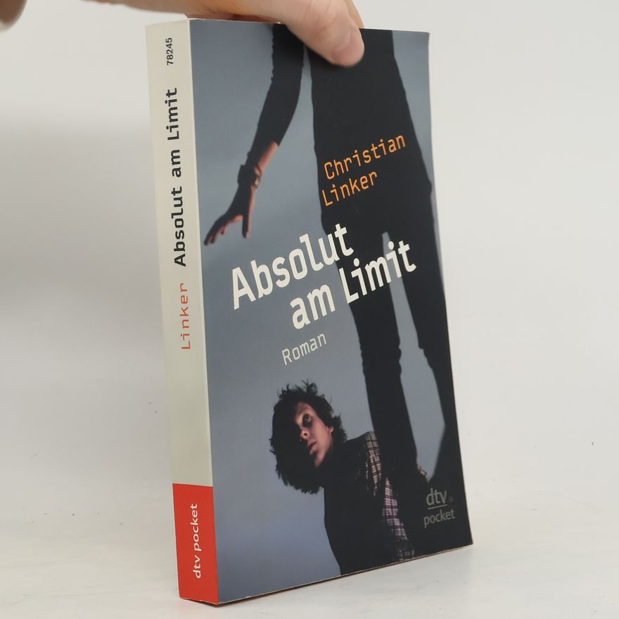 Christian Linker Absolut am Limit
