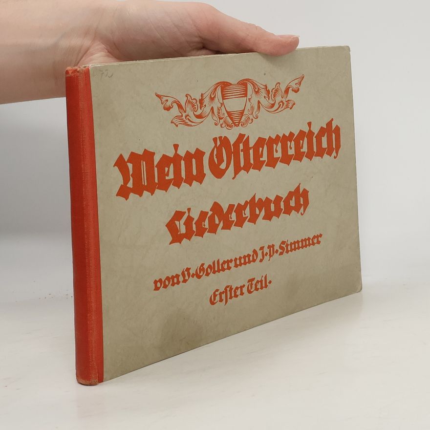 Johann Paul Simmer Mein Österreich Liederbuch