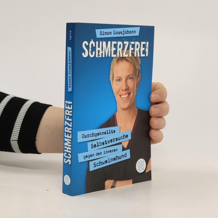 Simon Gosejohann Schmerzfrei