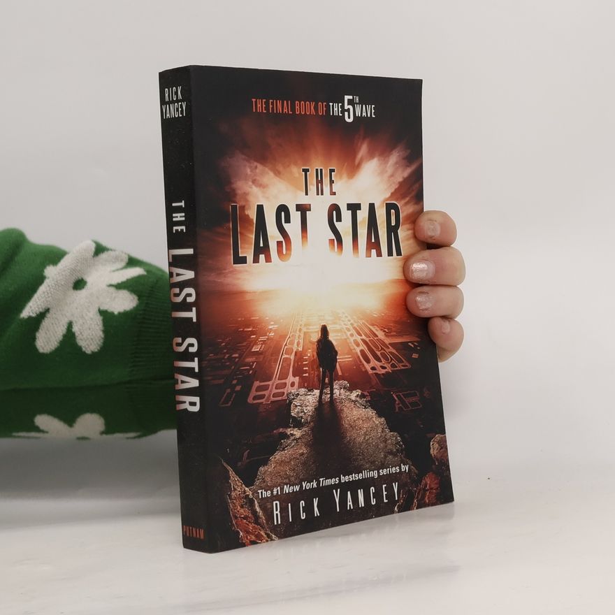 Rick Yancey The last star