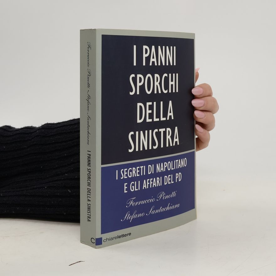 Stefano Santachiara I panni sporchi della Sinistra