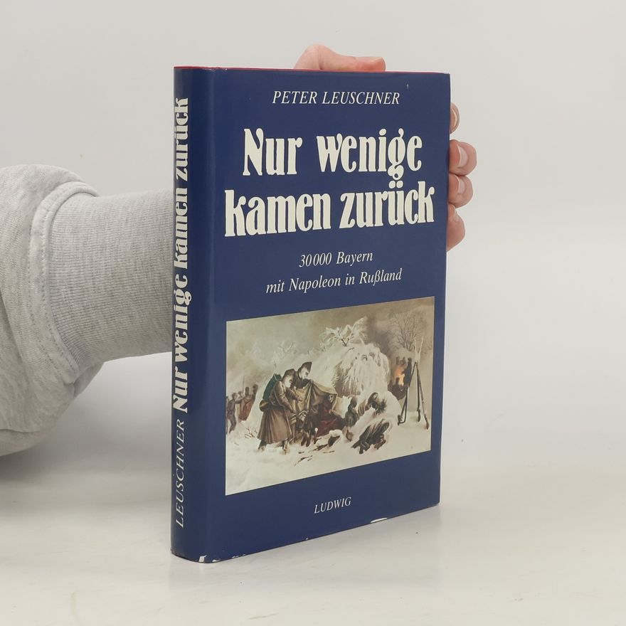Peter Leuschner Nur wenige kamen zurück