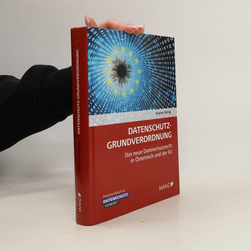 Rainer Knyrim Datenschutz-Grundverordnung