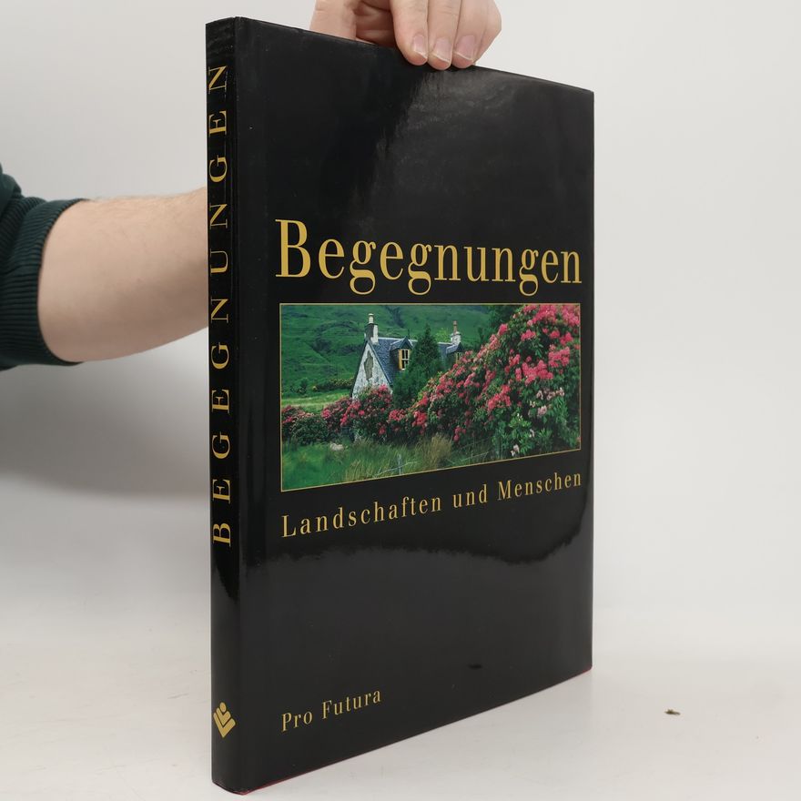 Autorenkollektiv Begegnungen. Landschaften und Menschen