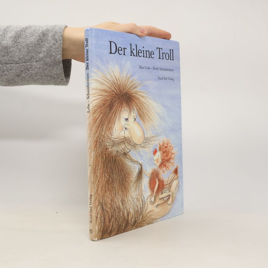 Mira Lobe Der kleine Troll