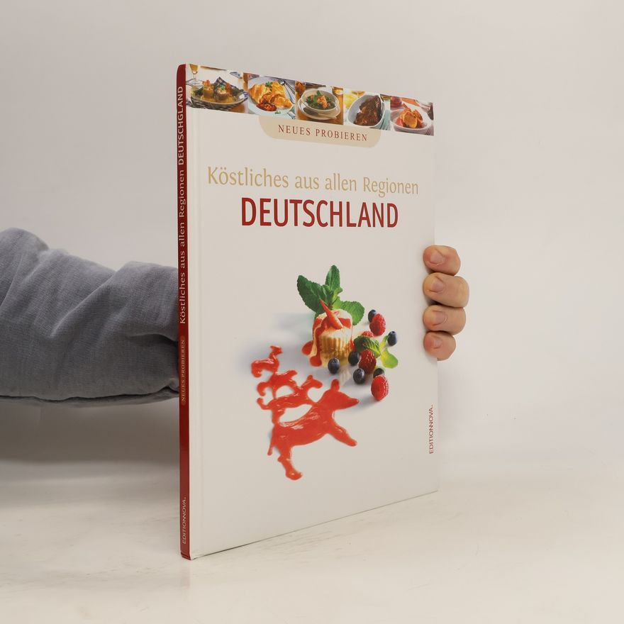 Various authors Köstliches aus allen Regionen. Deutschland