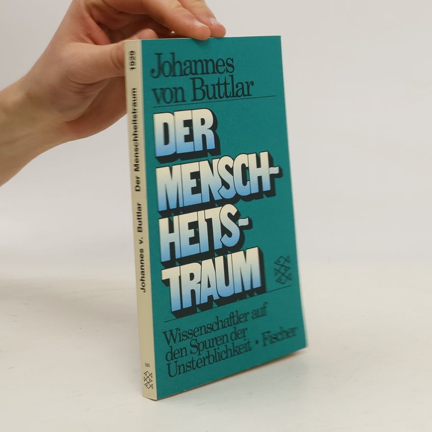 Johannes von Buttlar Der Menschheitstraum