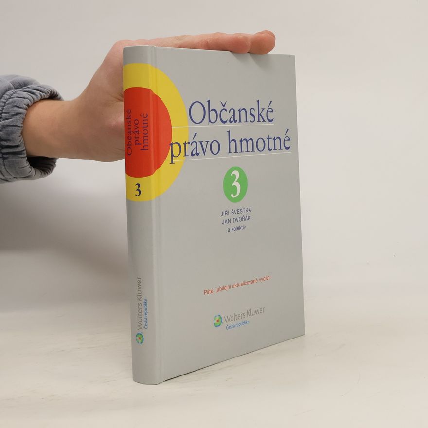 Jiří Švestka Občanské právo hmotné 3