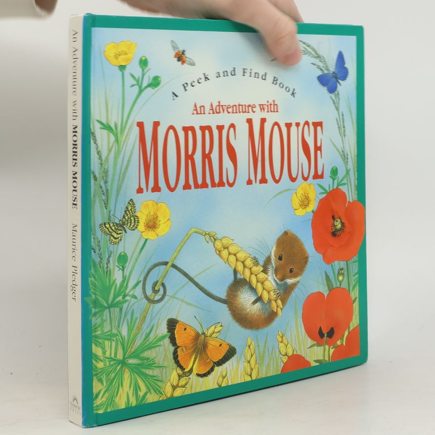 Maurice J. Pledger An Adventure With Morris Mouse