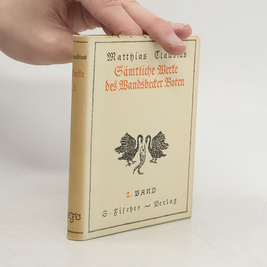 Matthias Claudius Sämtliche Werke des Wandsbecker Boten