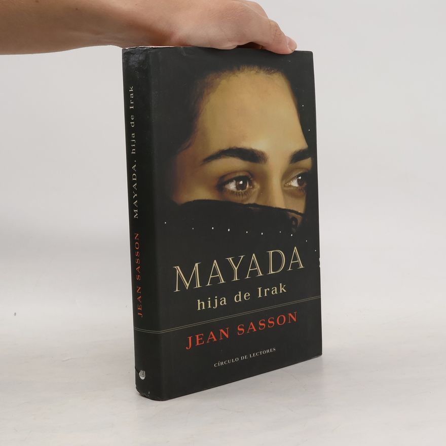 Jean Sasson Mayada, hija de Irak