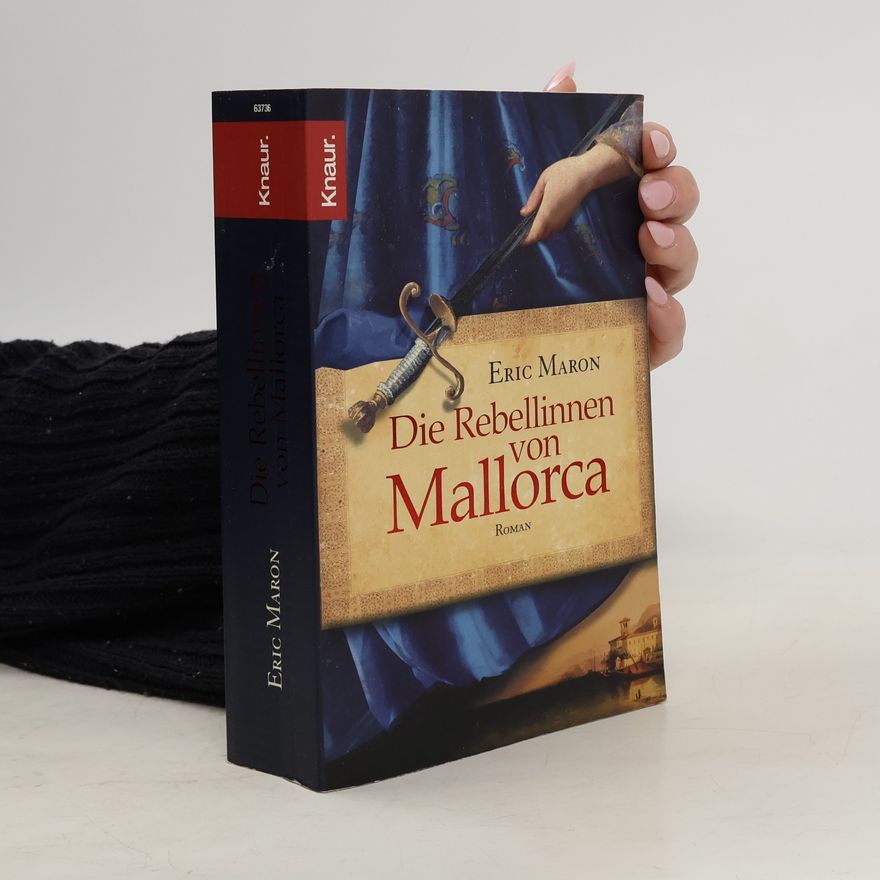 Eric Maron Die Rebellinnen von Mallorca