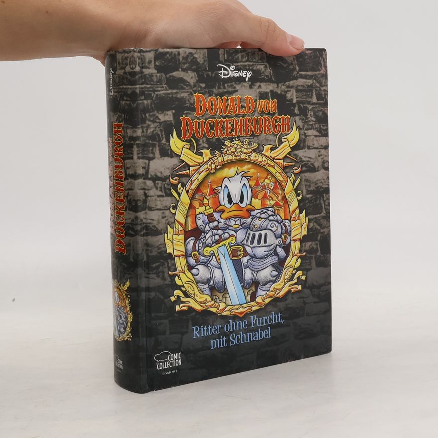 Walt Disney Donald von Duckenburgh - Ritter ohne Furcht, mit Schnabel